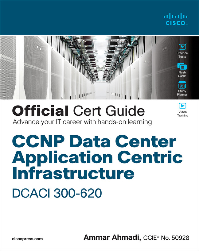 Picture of CCNP Data Center Application Centric Infrastructure 300-620 DCACI Official Cert Guide