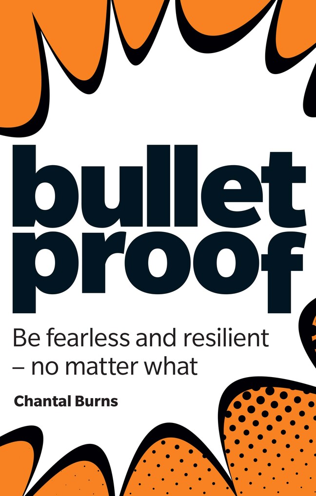 Picture of Bulletproof: Be fearless and resilient, no matter what