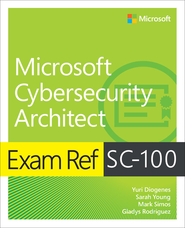 Picture of Exam Ref SC-100 Microsoft Cybersecurity Architect