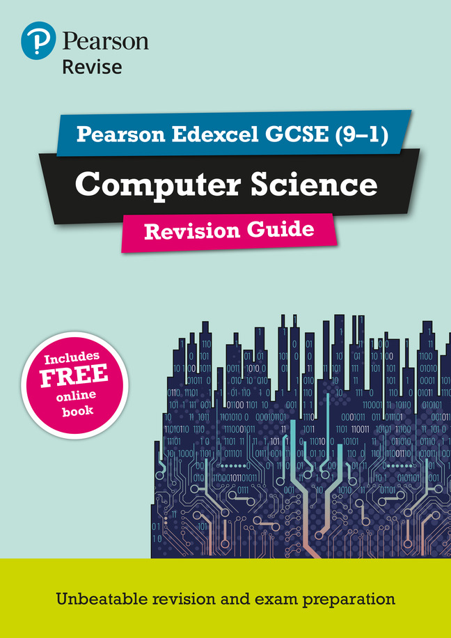 REVISE Pearson Edexcel GCSE (91) Computer Science Revision Guide
