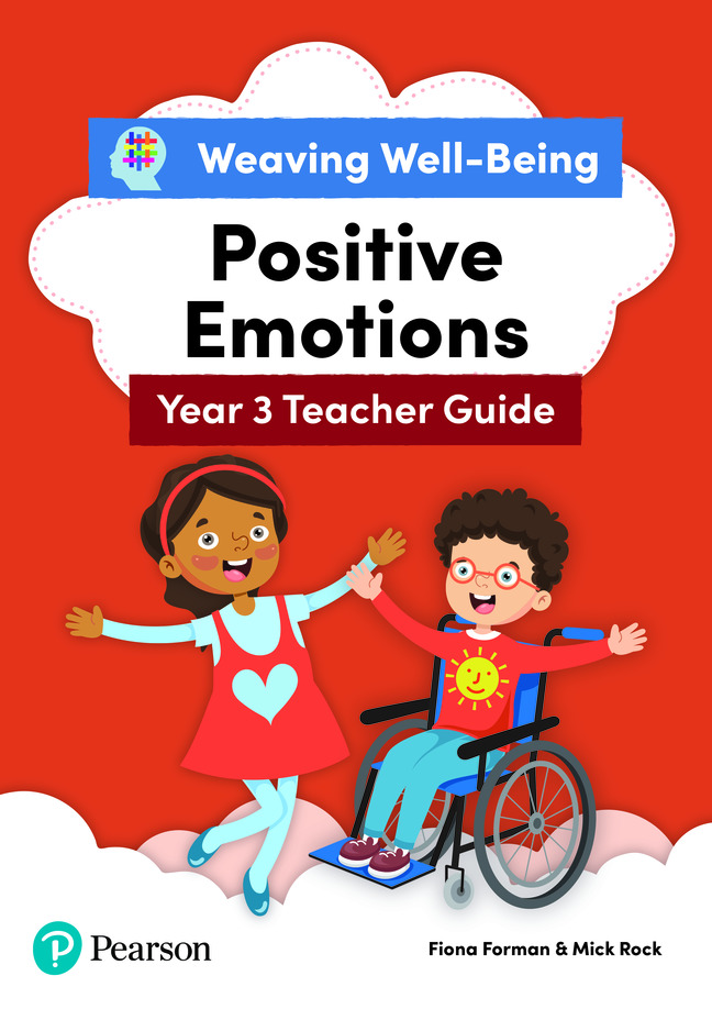 Weaving Well-Being Year 3 Positive Emotions Teacher Guide