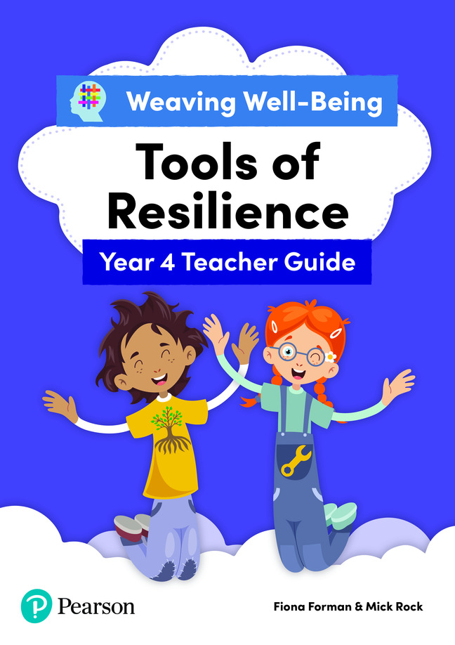 Weaving Well-Being Year 4 Tools of Resilience Teacher Guide