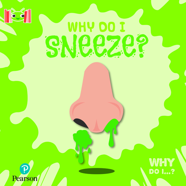 Bug Club Reading Corner: Age 5-7: Why Do I Sneeze?