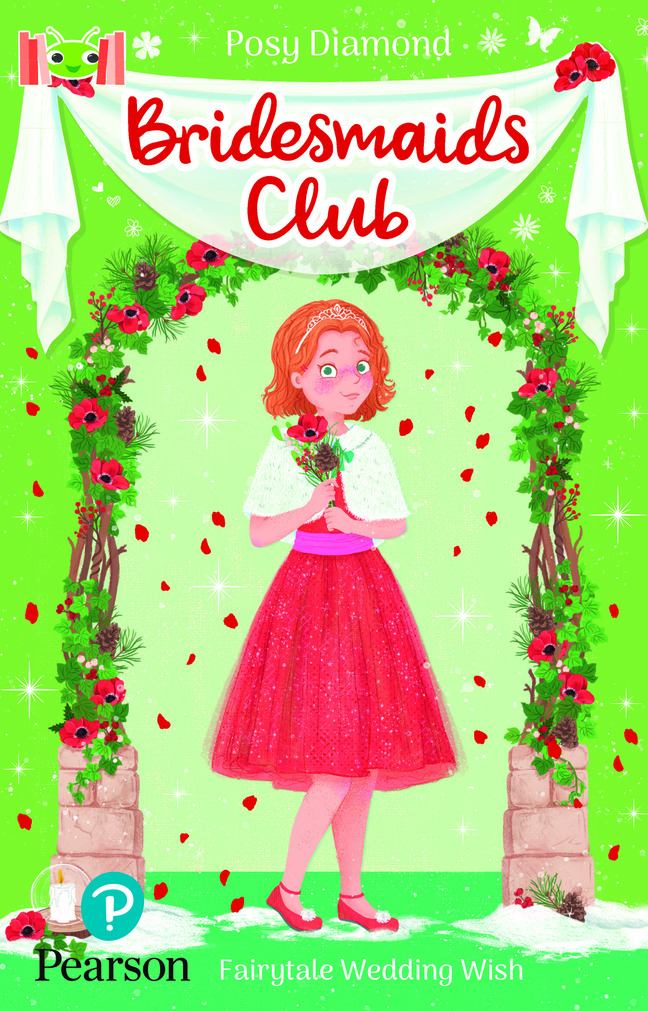 Bug Club Reading Corner: Age 7-11: Bridesmaids Club: Fairy Tale Wedding Wish