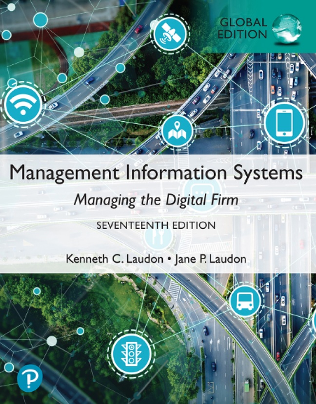 Picture of Management Information Systems: Managing the Digital Firm, Global Edition