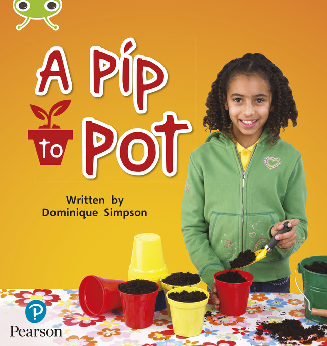 Bug Club Phonics Non-Fiction Early Years and Reception Phase 2 Unit 3 A Pip to Pot