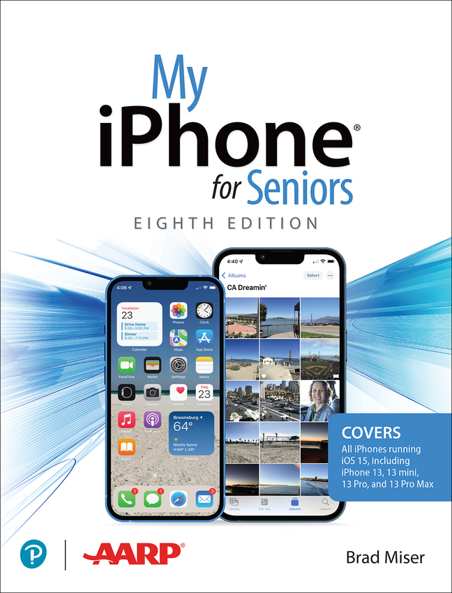 Picture of My iPhone for Seniors (covers all iPhone running iOS 15, including the new series 13 family)