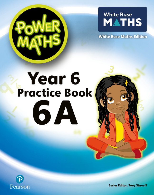 Power Maths Pupil Practice Book 6A: White Rose Maths Edition