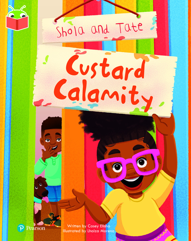 Bug Club Independent Phase 5 Unit 17: Shola and Tate: Custard Calamity