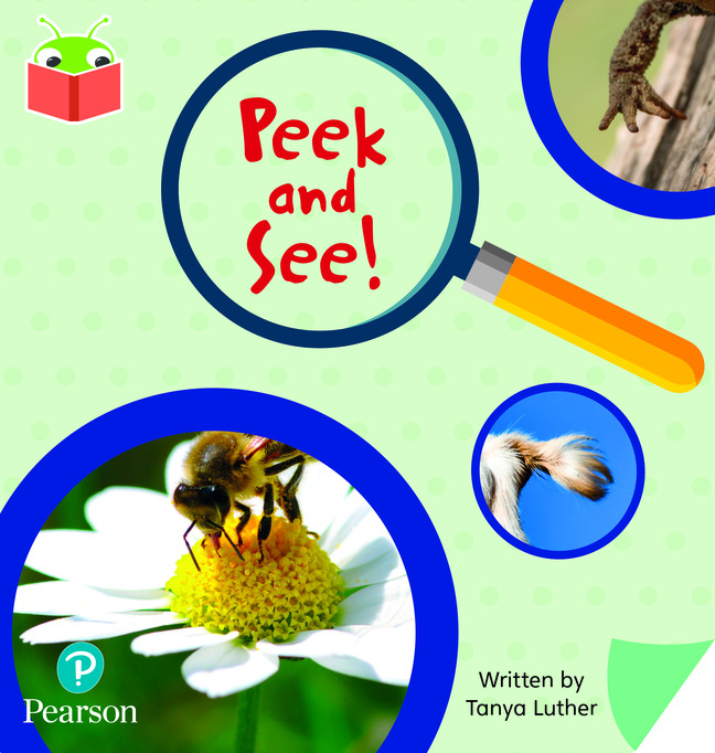 Bug Club Independent Phase 3 Unit 9: Peek and See