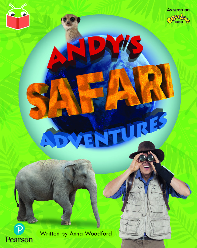 Bug Club Independent Phase 5 Unit 23: Andy's Amazing Adventures: Andy's Safari Adventure