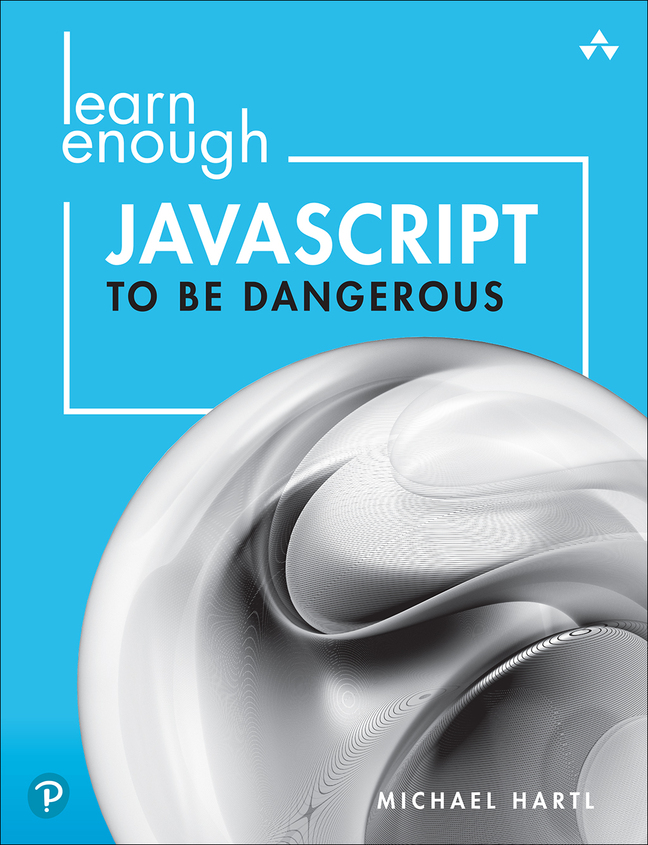 Picture of Learn Enough JavaScript to Be Dangerous