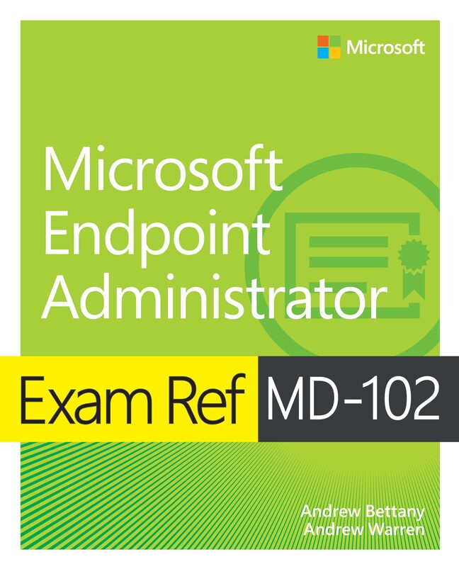 Picture of Exam Ref MD-102 Microsoft Endpoint Administrator
